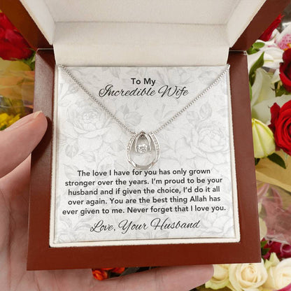 Love Has Grown Stronger | Gift for Muslim Wife | Lucky in Love Necklace