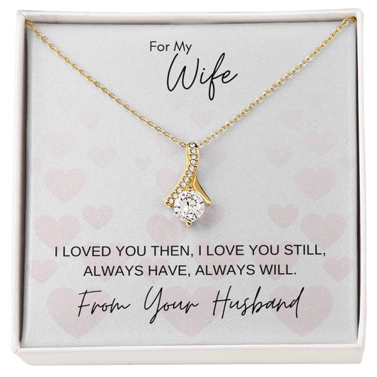 I Love You Still | Gift for Muslim Wife from Husband | Alluring Beauty Necklace
