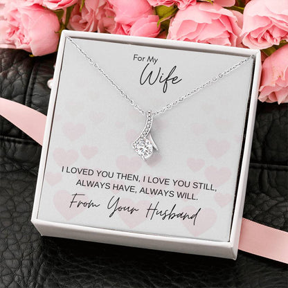I Love You Still | Gift for Muslim Wife from Husband | Alluring Beauty Necklace