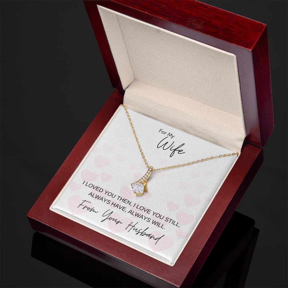 I Love You Still | Gift for Muslim Wife from Husband | Alluring Beauty Necklace